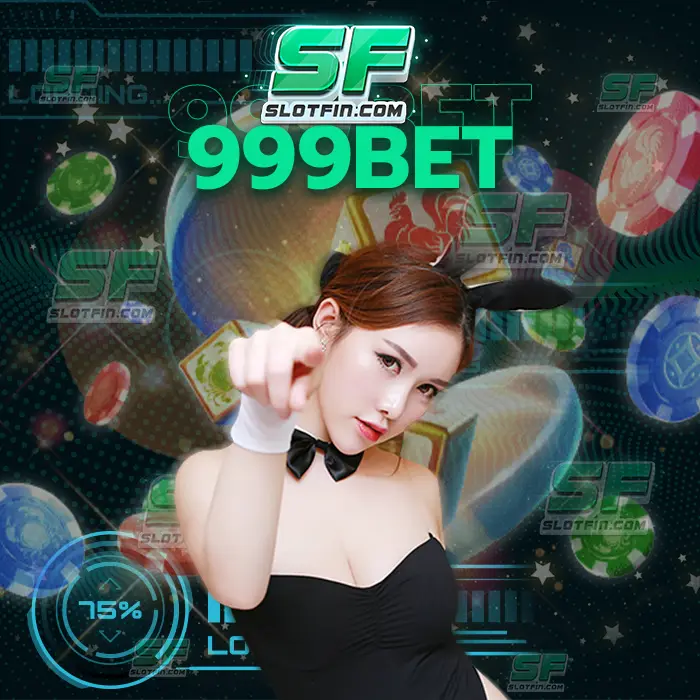 999bet ล่าสุด เงินในกระเป๋าของท่านจะไม่มีวันขาดอีกเลยหากท่านมั่นใจในเว็บของเรา